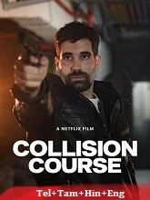 Collision Course (2026) HDRip Telugu Dubbed